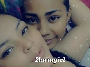 2latingirl