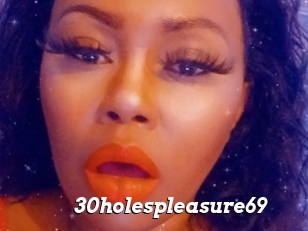 30holespleasure69