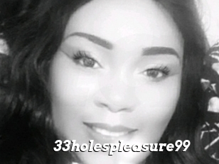 33holespleasure99