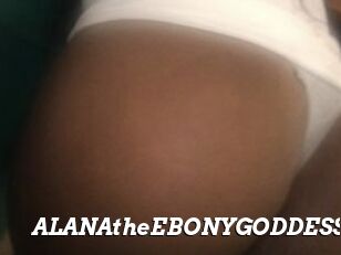 ALANAtheEBONYGODDESS