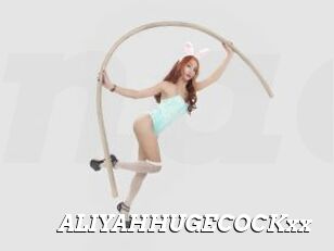 ALIYAHHUGECOCKxx