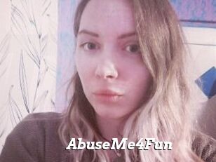 AbuseMe4Fun