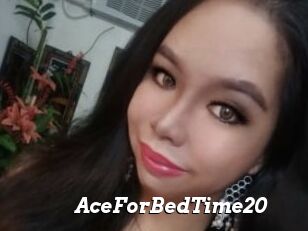 AceForBedTime20