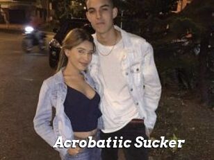 Acrobatiic_Sucker