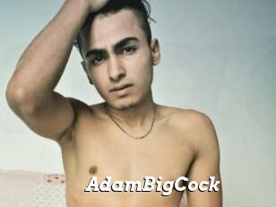 AdamBigCock