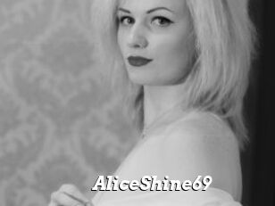 AliceShine69