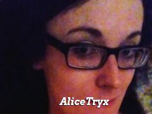 AliceTryx