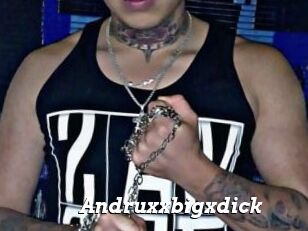 Andruxxbigxdick