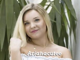 Arianacutee