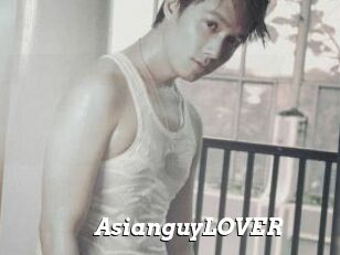 AsianguyLOVER