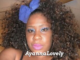 AyannaLovely