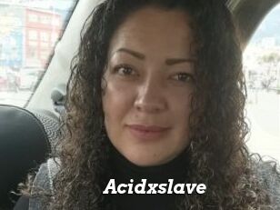 Acidxslave