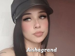 Aishagrand
