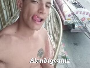 Alenbigcumx