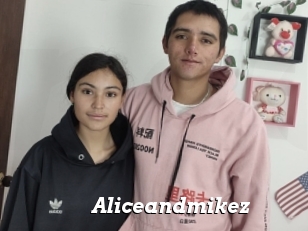 Aliceandmikez