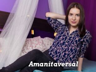 Amanitaversal