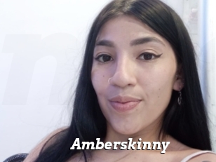 Amberskinny