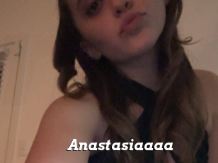 Anastasiaaaa