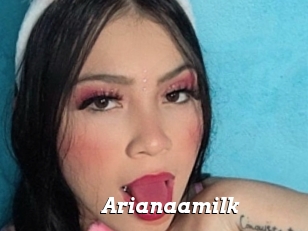 Arianaamilk