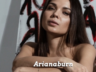 Arianaburn