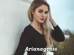 Arianagrass