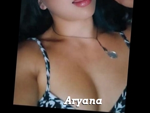 Aryana