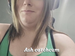 Ash_catchcum