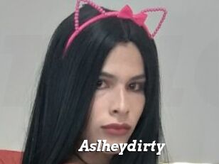 Aslheydirty