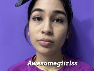 Awesomegiirlss