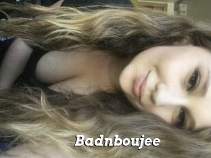 Badnboujee