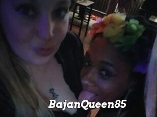 BajanQueen85