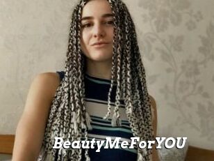 BeautyMeForYOU