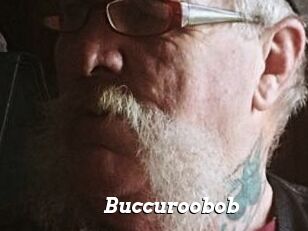 Buccuroobob