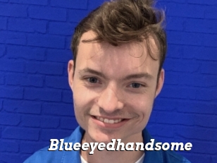Blueeyedhandsome