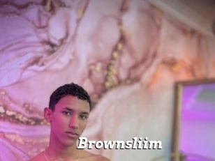 Brownsliim