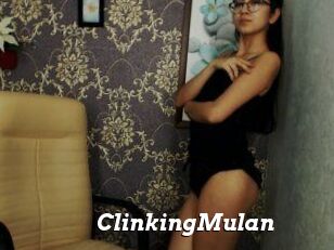 ClinkingMulan