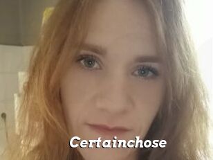 Certainchose