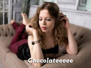 Chocolateeeee