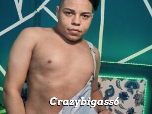 Crazybigass6