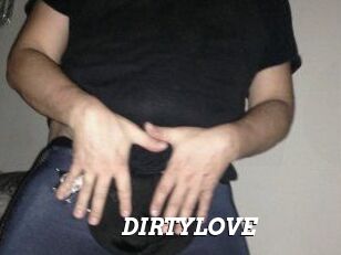 DIRTYLOVE
