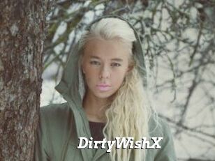 DirtyWishX