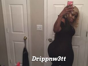Drippnw3tt