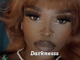 Darknesss