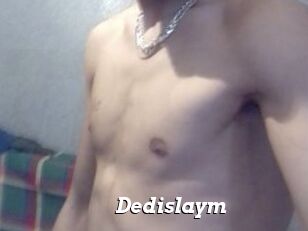 Dedislaym