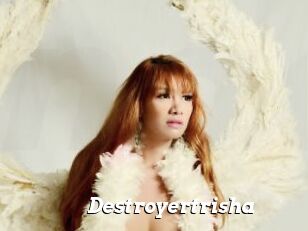 Destroyertrisha