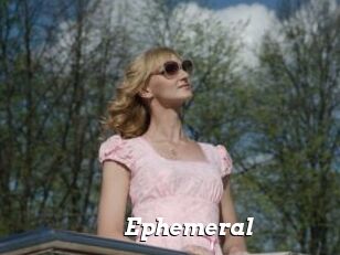 Ephemeral
