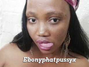 Ebonyphatpussyx
