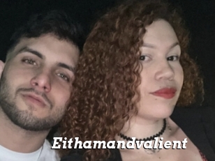 Eithamandvalient