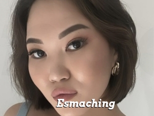 Esmaching