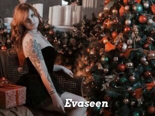 Evaseen